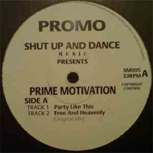 Prime Motivation - Party Like This / Free And Heavenly album