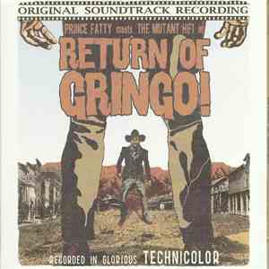 Prince Fatty Meets The Mutant Hifi - In Return Of Gringo! album