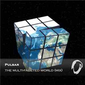 Pulsar  - The Multi-Faceted World (Mix) album