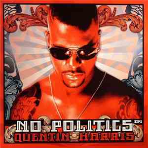 Quentin Harris - No Politics EP1 album