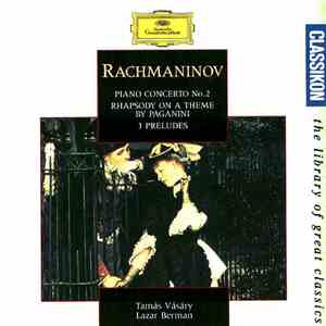 Rachmaninov, Tamás Vásáry, Lazar Berman, Yuri Ahronovitch, The London Symphony Orchestra - Piano Concerto No. 2 In C Minor - Rhapsody on a Theme by Paganini - 3 Preludes album