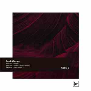 Raul Alvarez - Assuan Tunnel album