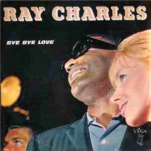 Ray Charles - Bye Bye Love album