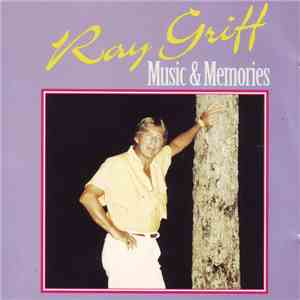 Ray Griff - Music & Memories album