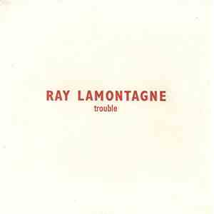 Ray Lamontagne - Trouble album