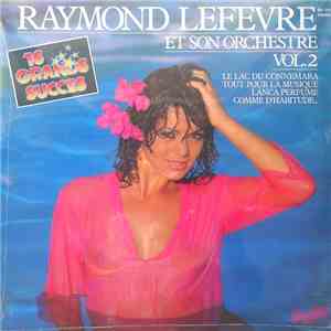 Raymond Lefevre Et Son Orchestre - Raymond Lefevre Et Son Orchestre Vol. 2 album