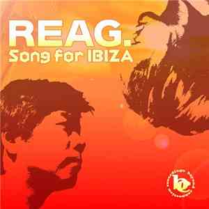 REAG. - Song For Ibiza album