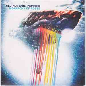 Red Hot Chili Peppers - Monarchy Of Roses album