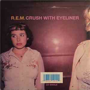 R.E.M. - Crush With Eyeliner album