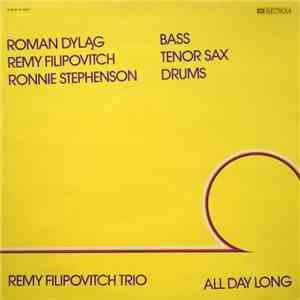 Remy Filipovitch Trio - All Day Long album