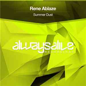 Rene Ablaze - Summer Dust album