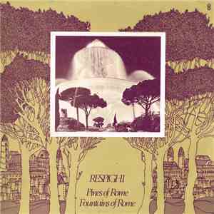 Respighi / Charles Munch, New Philharmonia Orchestra - Fountains Of Rome / Pines Of Rome album