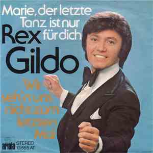 Rex Gildo - Marie, Der Letzte Tanz Ist Nur Für Dich / Wir Seh'n Uns Nicht Zum Letzten Mal album