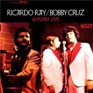 Ricardo Ray / Bobby Cruz - Jammin' Live album