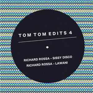 Richard Rossa - Tom Tom Edits 4 album