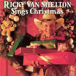 Ricky Van Shelton - Sings Christmas album