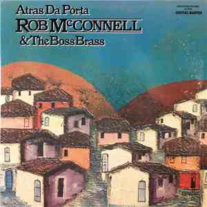 Rob McConnell & The Boss Brass - Atras Da Porta album