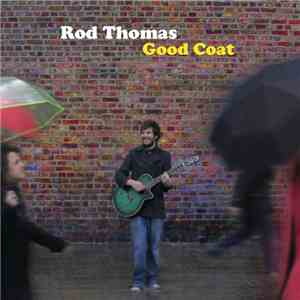 Rod Thomas - Good Coat / Casual Thing album