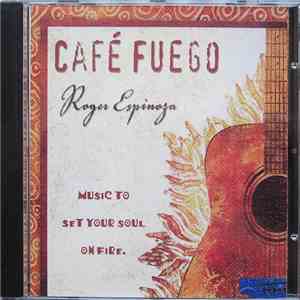 Roger Espinoza - Café Fuego album