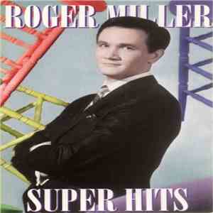 Roger Miller - Super Hits album
