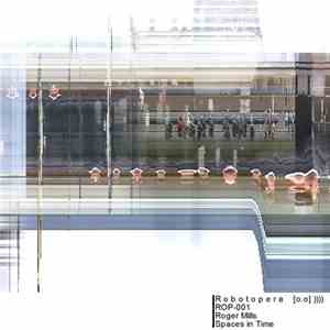 Roger Mills - Spaces In Time album
