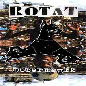 Rotat - Dobermagik album
