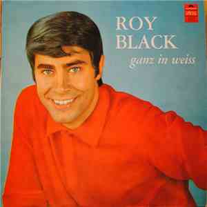 Roy Black - Ganz In Weiss album