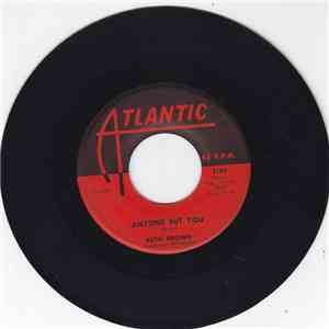 Ruth Brown - Anyone But You / It Tears Me AIl To Pieces album