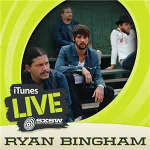 Ryan Bingham - iTunes Live: SXSW album