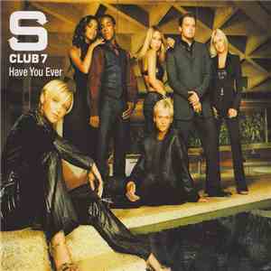 S Club 7 - Have You Ever album