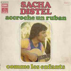 Sacha Distel - Accroche Un Ruban / Comme Les Enfants album