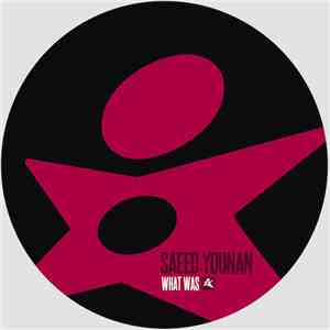 Saeed Younan - What Was album
