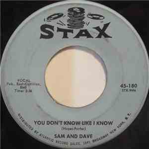 Sam And Dave - You Don't Know Like I Know / Blame Me (Don't Blame My Heart) album