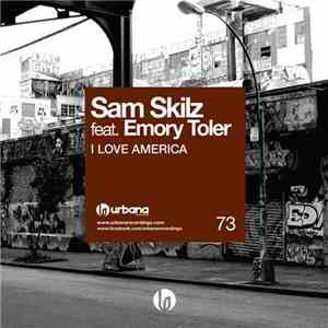 Sam Skilz feat. Emory Toler - I Love America album