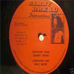 Sammy Dread / Billy Boyo - Discipline Child / Computer Car album