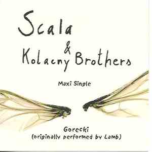 Scala & Kolacny Brothers - Gorecki album