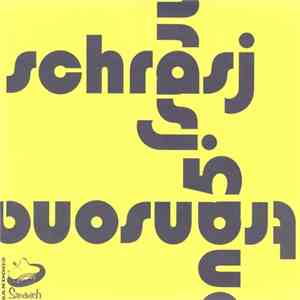 Schrasj / Transona 5 - Schrasj / Transona 5 album
