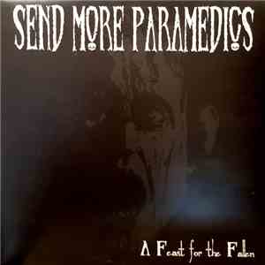 Send More Paramedics - A Feast For The Fallen album