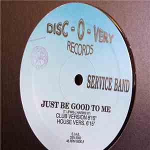 Service Band - Just Be Good To Me album
