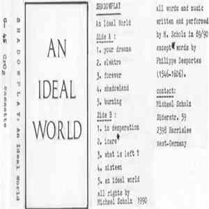 Shadowplay  - An Ideal World album