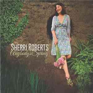 Sherri Roberts - Anybody's Spring album