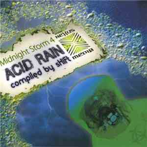 Shift  - Midnight Storm 4 - Acid Rain album