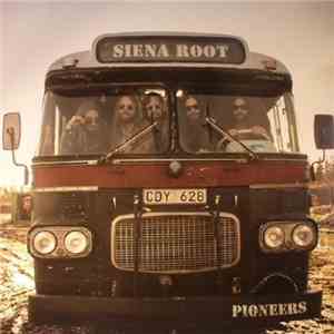 Siena Root - Pioneers album