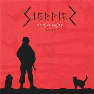 Sierpien - Zawsze Nasze & More album