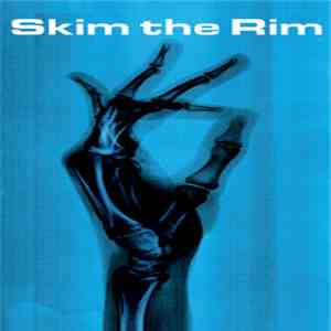 Skim the Rim - Skim the Rim album