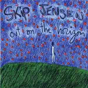 Skip Jensen - Out On The Horizon album