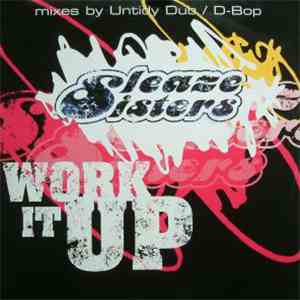 Sleaze Sisters - Work It Up album