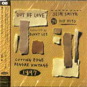 Slim Smith - Out Of Love: 24 Hip Hits album