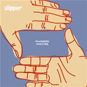 Slipper - Invisible Movies album