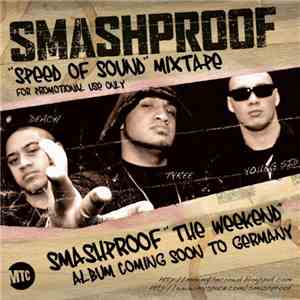 Smashproof - "Speed Of Sound" Mixtape album